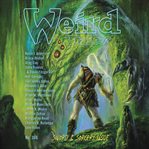 Weird Tales Magazine No. 366: Sword & Sorcery Issue. No. 366 cover image