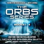 The Orbs Series Box Set : Books #1-4 cover image