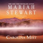 Carolina mist : a novel cover image