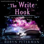 The write hook. My So-Called Mystical Midlife Book One cover image