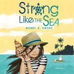 Strong like the sea cover image