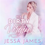 His dirty virgin cover image