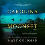 Carolina moonset : a novel cover image