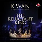 The reluctant king