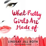 What Pretty Girls Are Made Of cover image