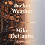Jacket weather : a novel cover image