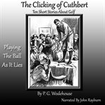 The clicking of Cuthbert cover image