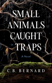 SMALL ANIMALS CAUGHT IN TRAPS cover image