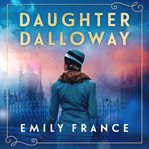DAUGHTER DALLOWAY cover image