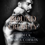 Bound to cruelty cover image