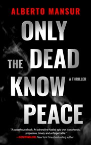 Only the Dead Know Peace cover image
