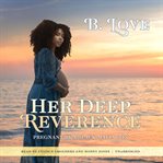 Her Deep Reverence cover image
