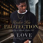 UNDER HIS PROTECTION cover image