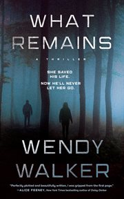 WHAT REMAINS cover image