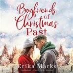 Boyfriends of Christmas past cover image