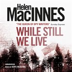 While still we live cover image