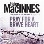 Pray for a brave heart cover image