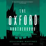 The Oxford Brotherhood : a novel cover image