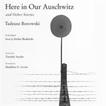 Here in our Auschwitz and other stories cover image