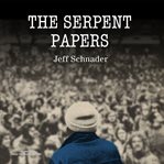 The serpent papers cover image