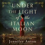 Under the light of the italian moon cover image