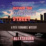 Down the darkest street cover image