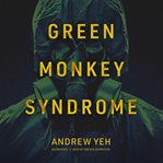 Green monkey syndrome cover image