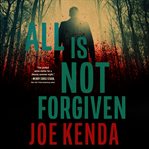 All Is Not Forgiven cover image