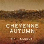 Cheyenne autumn cover image