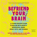 Befriend your brain cover image