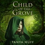 Child of the grove cover image