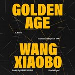 Golden age : a novel cover image