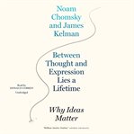 Between thought and expression lies a lifetime : why ideas matter cover image