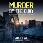 Murder by the Quay cover image
