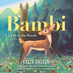 Bambi ; a life in the woods cover image