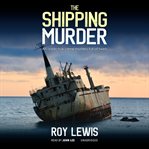 The shipping murder cover image