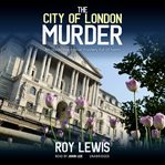 The city of London murder. Eric Ward cover image