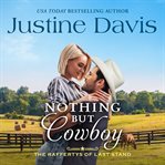 Nothing but cowboy cover image