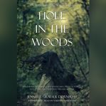 Hole in the woods cover image