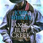Axle Bust Creek cover image