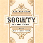 Society as I have found it cover image