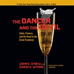 The dancer and the devil : Stalin, Pavlova, and the road to the great pandemic cover image