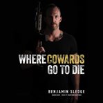 Where cowards go to die cover image