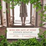 Wish her safe at home cover image
