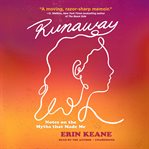 Runaway : notes on the myths that made me cover image