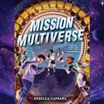 Mission multiverse cover image