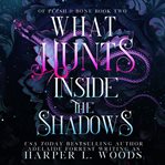 What hunts inside the shadows cover image