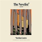 The novelist : a novel cover image