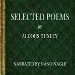 Selected poems aldous huxley cover image