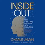 Inside out : train your mind and your nerve like a champion cover image